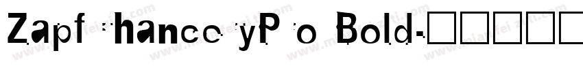 ZapfChanceryPro Bold字体转换